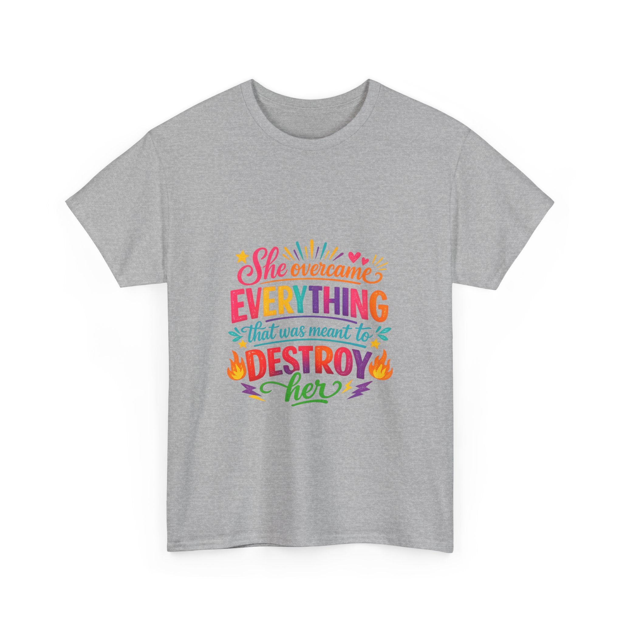 T-Shirt — "She Overcame Everything That Was Meant to Destroy Her" Inspirational Graphic Tee