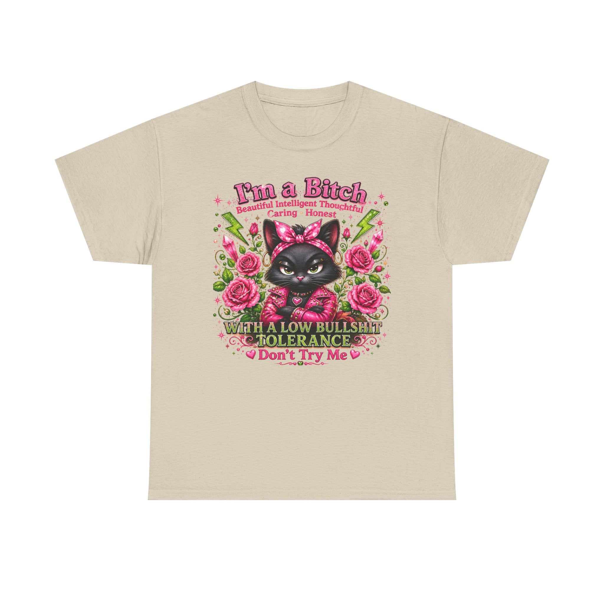 I'm a B.I.T.C.H. Sassy Cat Shirt – Beautiful Intelligent Thoughtful Caring Honest | Funny Attitude Tee