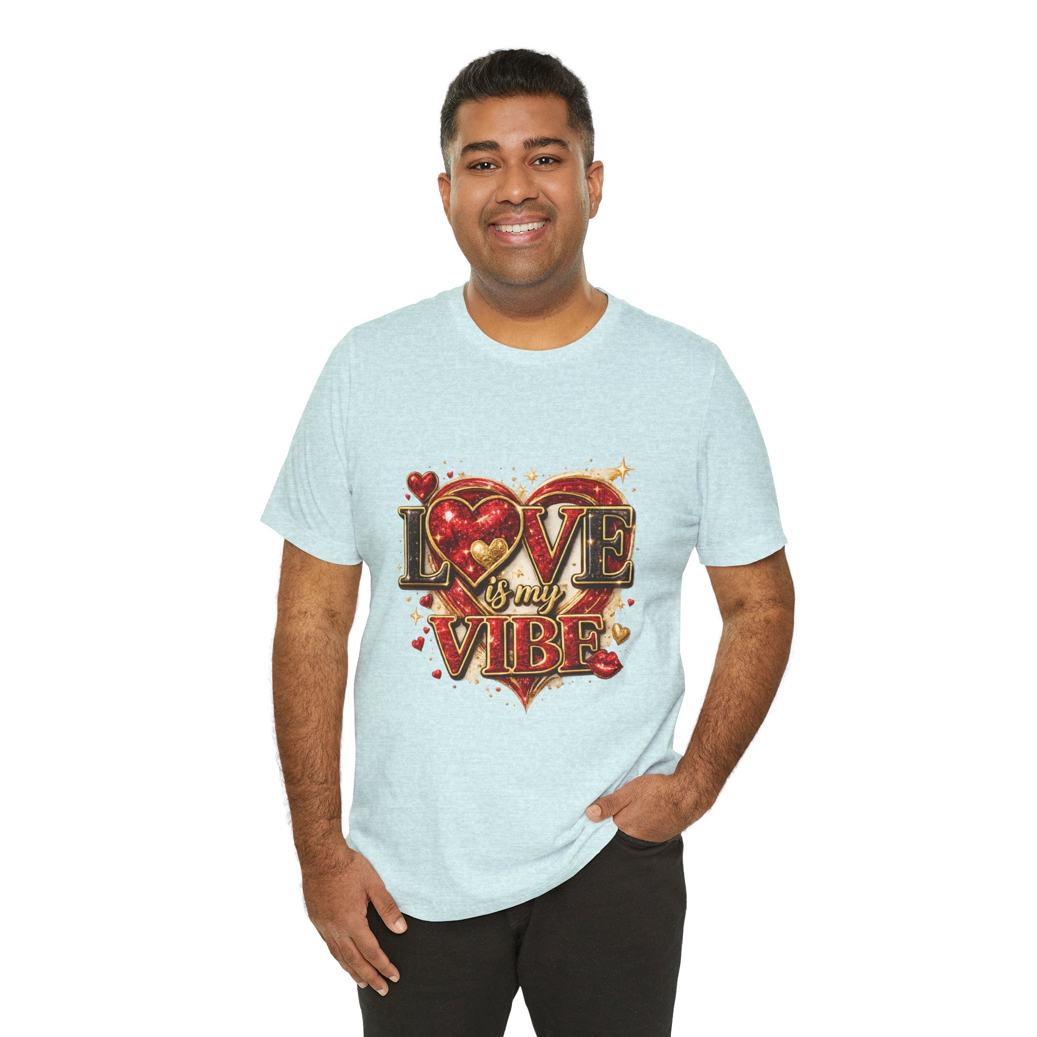 Love Is My Vibe – Valentine's Day T-Shirt
