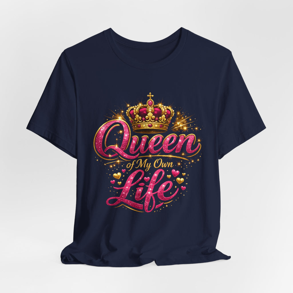 Queen of My Own Life T-Shirt | Crown Glitter Graphic Tee for Women