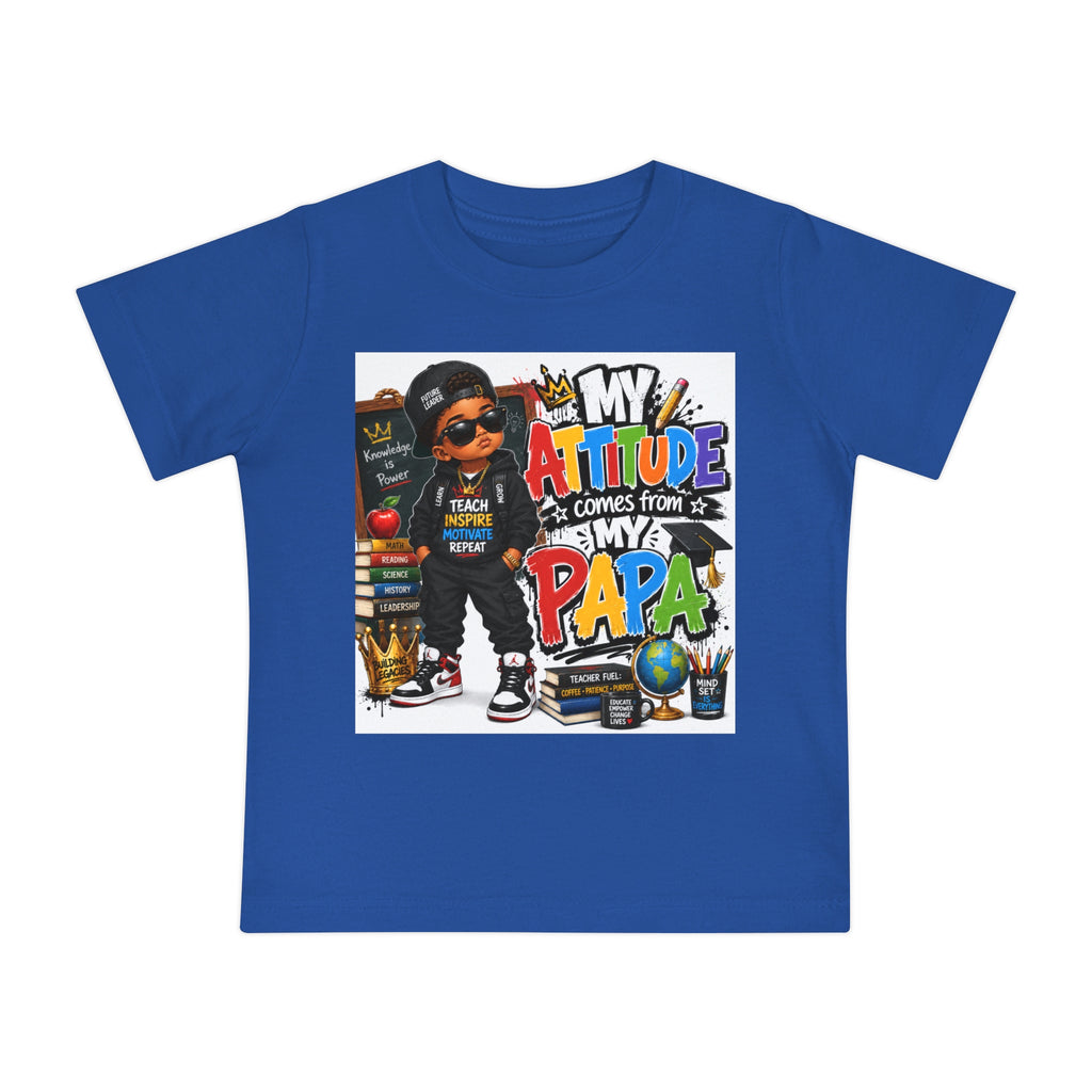 Baby T-Shirt "My Attitude Comes From My Papa" — Cute Hip-Hop Infant Tee for Grandparents, Daddy’s Little One, Gift for Father's Day