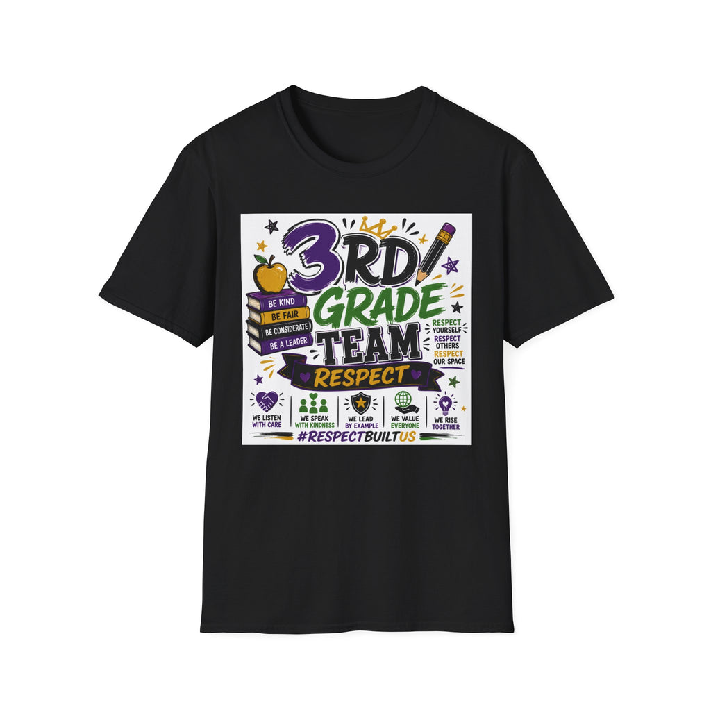 3rd Grade Team T-Shirt — Respect & Be a Leader Teacher/Student School Shirt