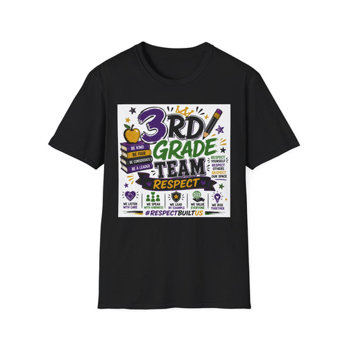 3rd Grade Team T-Shirt — Respect & Be a Leader Teacher/Student School Shirt