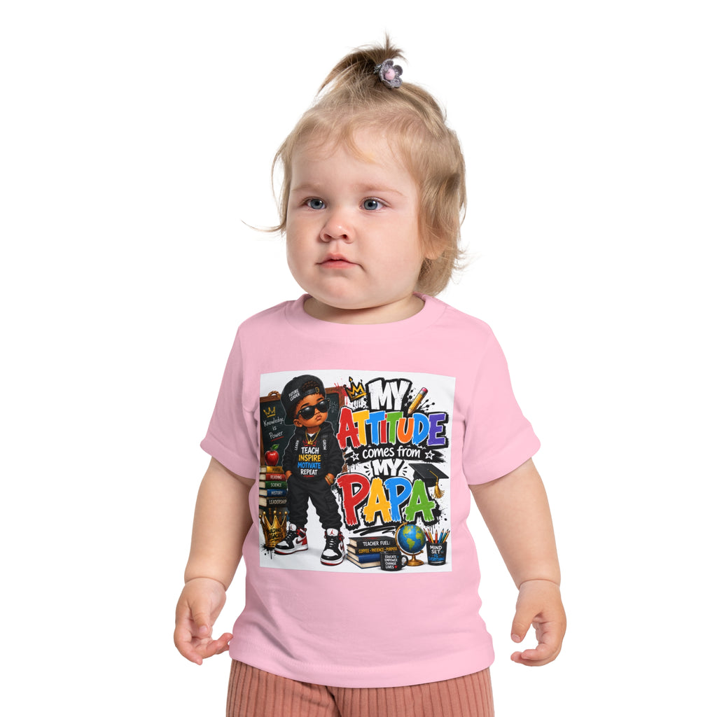 Baby T-Shirt "My Attitude Comes From My Papa" — Cute Hip-Hop Infant Tee for Grandparents, Daddy’s Little One, Gift for Father's Day