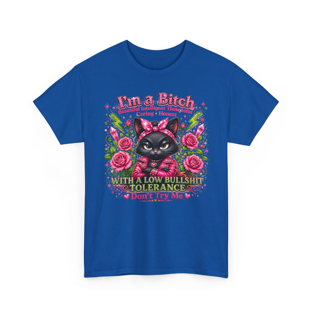 I'm a B.I.T.C.H. Sassy Cat Shirt – Beautiful Intelligent Thoughtful Caring Honest | Funny Attitude Tee
