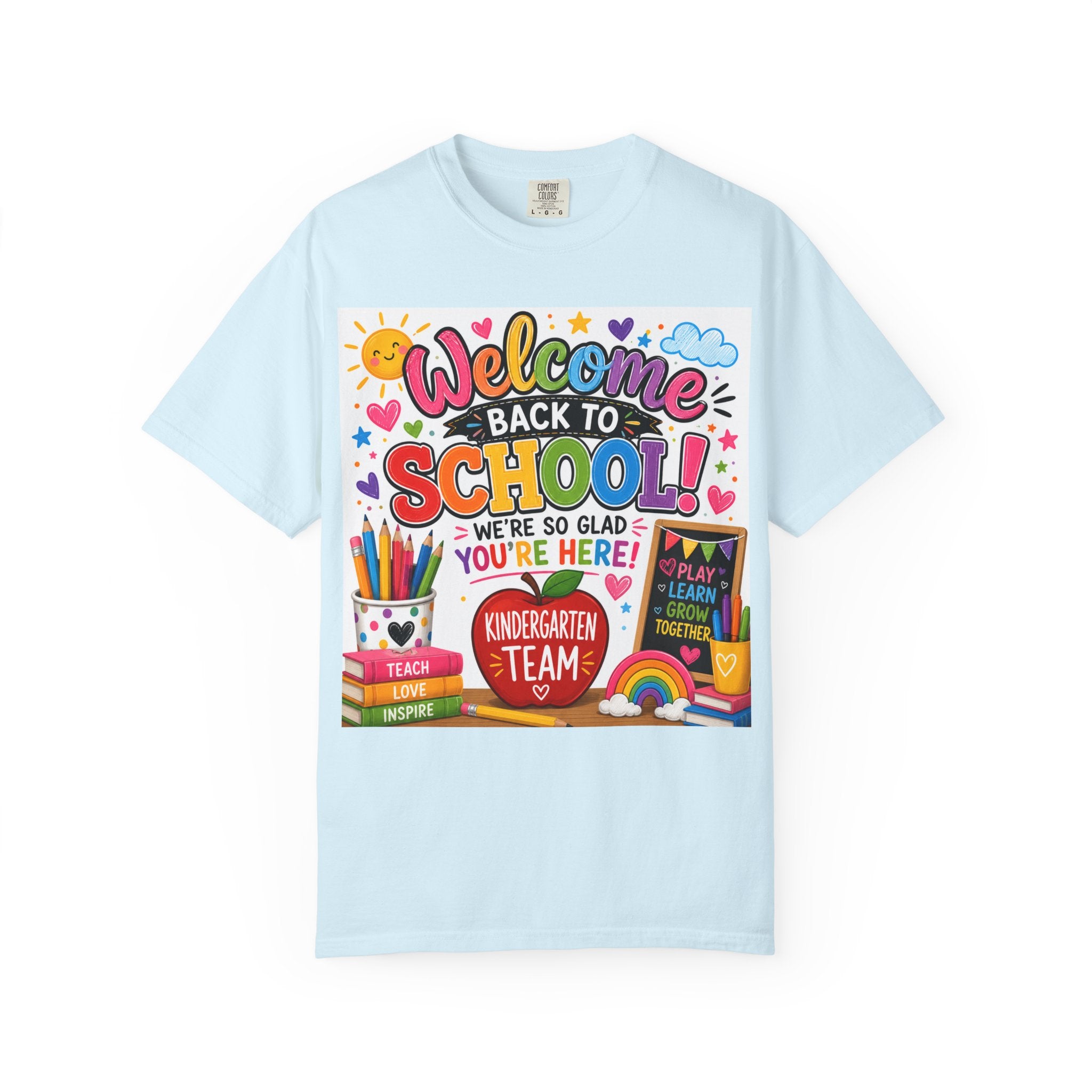 Welcome Back to School T-Shirt — Kindergarten Team Teacher Shirt (We’re So Glad You’re Here)