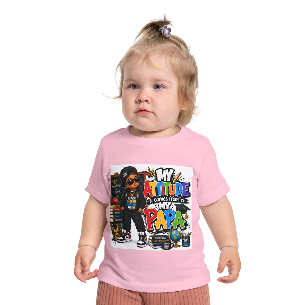 Baby T-Shirt "My Attitude Comes From My Papa" — Cute Hip-Hop Infant Tee for Grandparents, Daddy’s Little One, Gift for Father's Day
