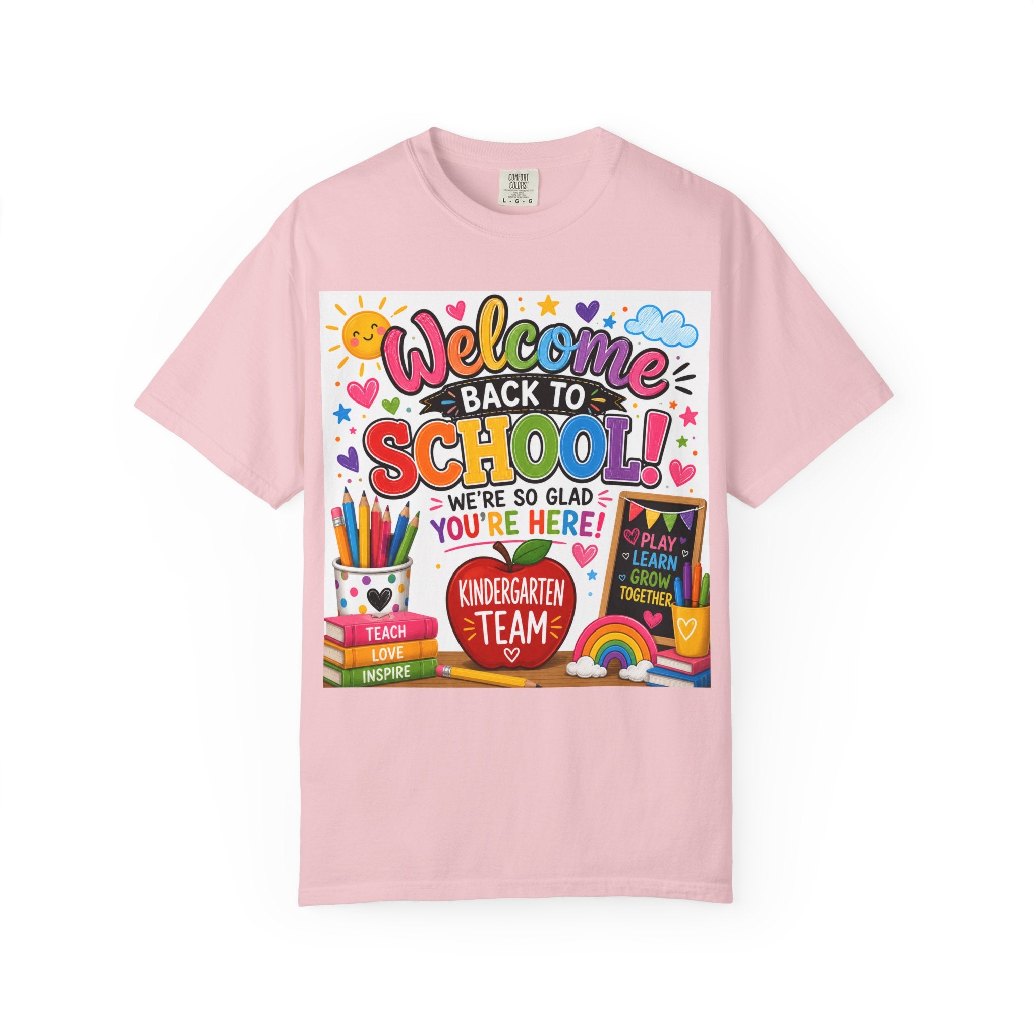 Welcome Back to School T-Shirt — Kindergarten Team Teacher Shirt (We’re So Glad You’re Here)