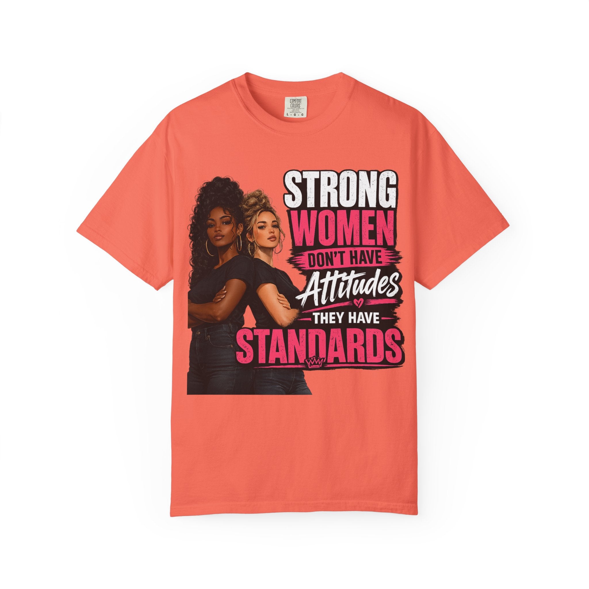 Strong Women Don't Have Attitudes