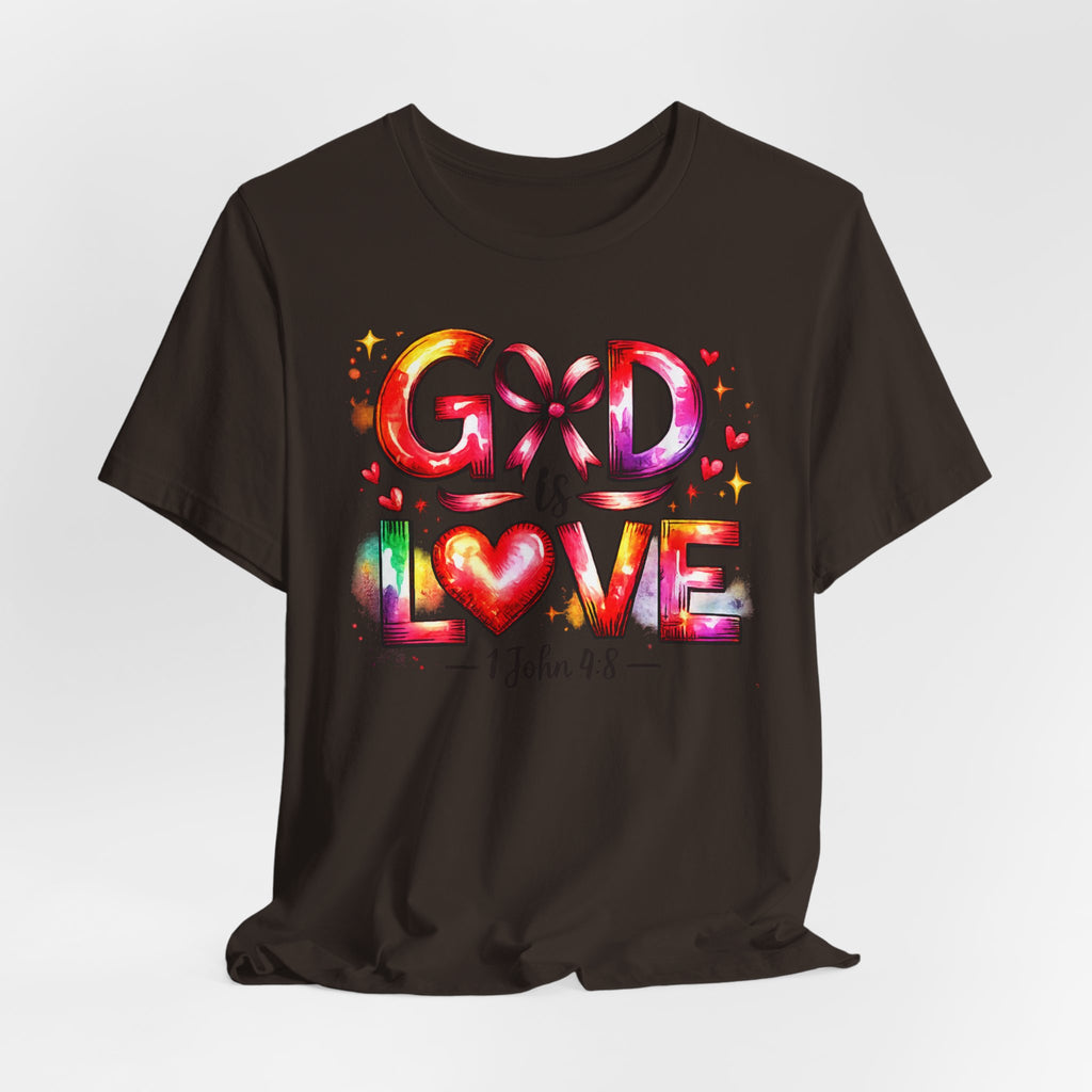 God is Love – 1 John 4:8 Christian Faith T-Shirt