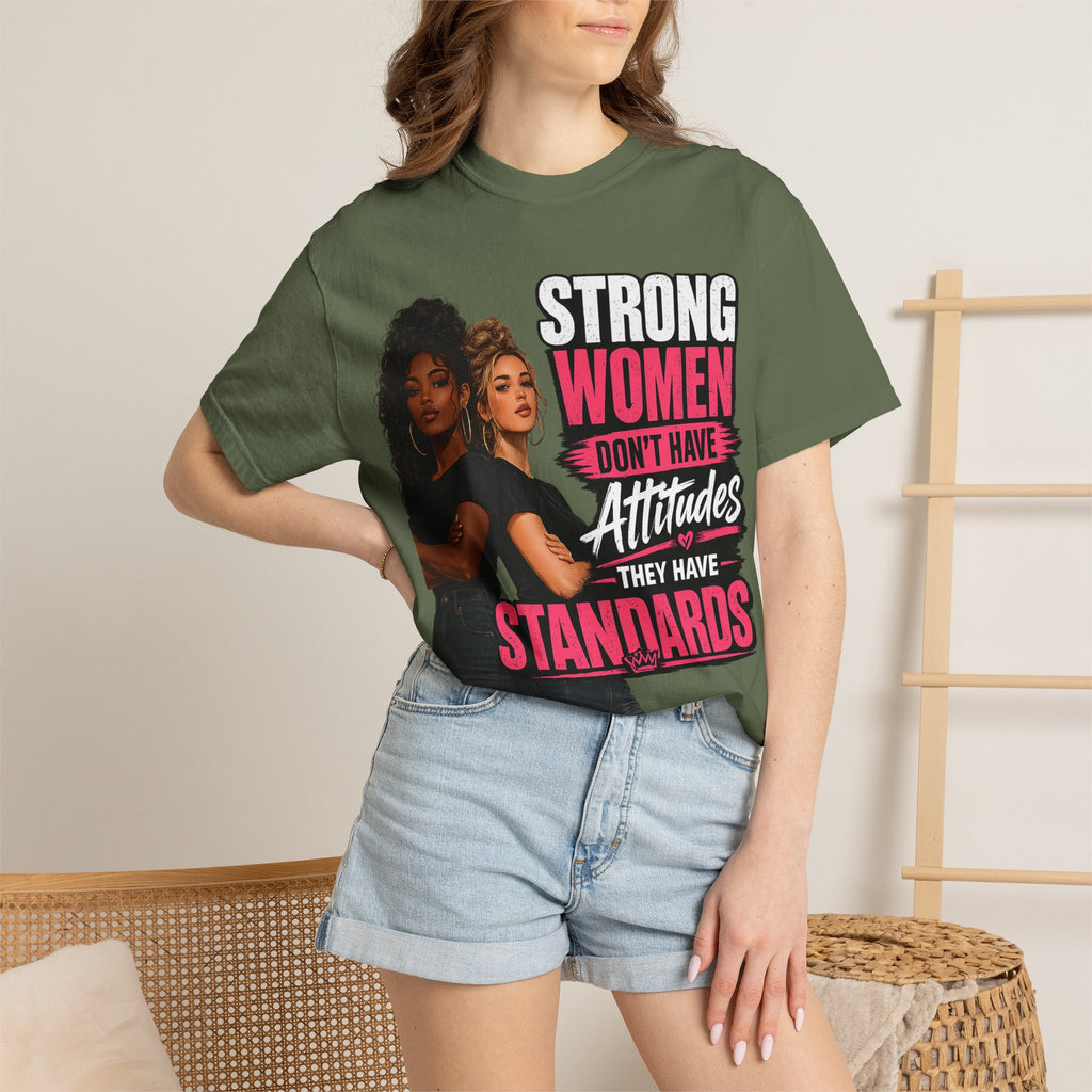 Strong Women Don't Have Attitudes