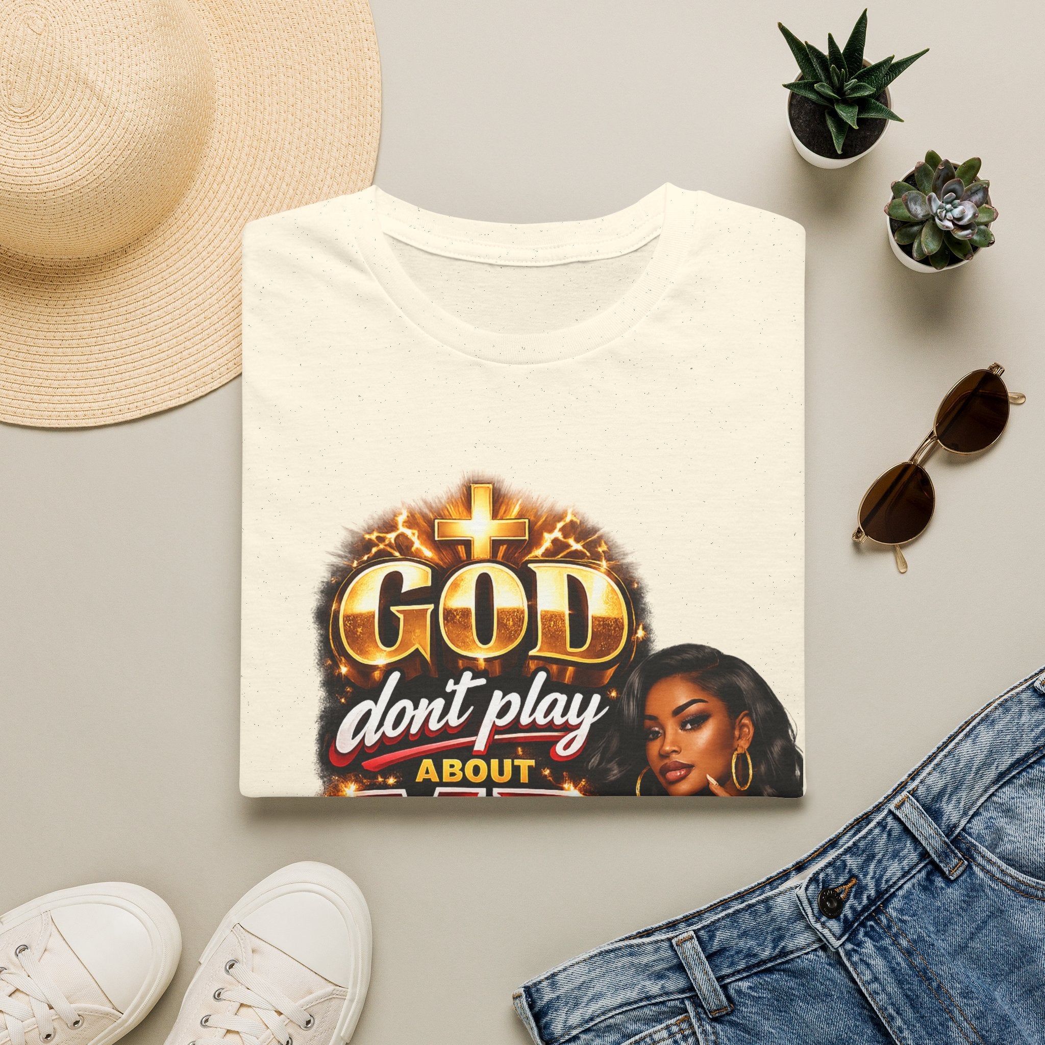 God Don't Play About Me T-Shirt | Faith & Confidence Tee | Bold Black Woman Graphic Tee