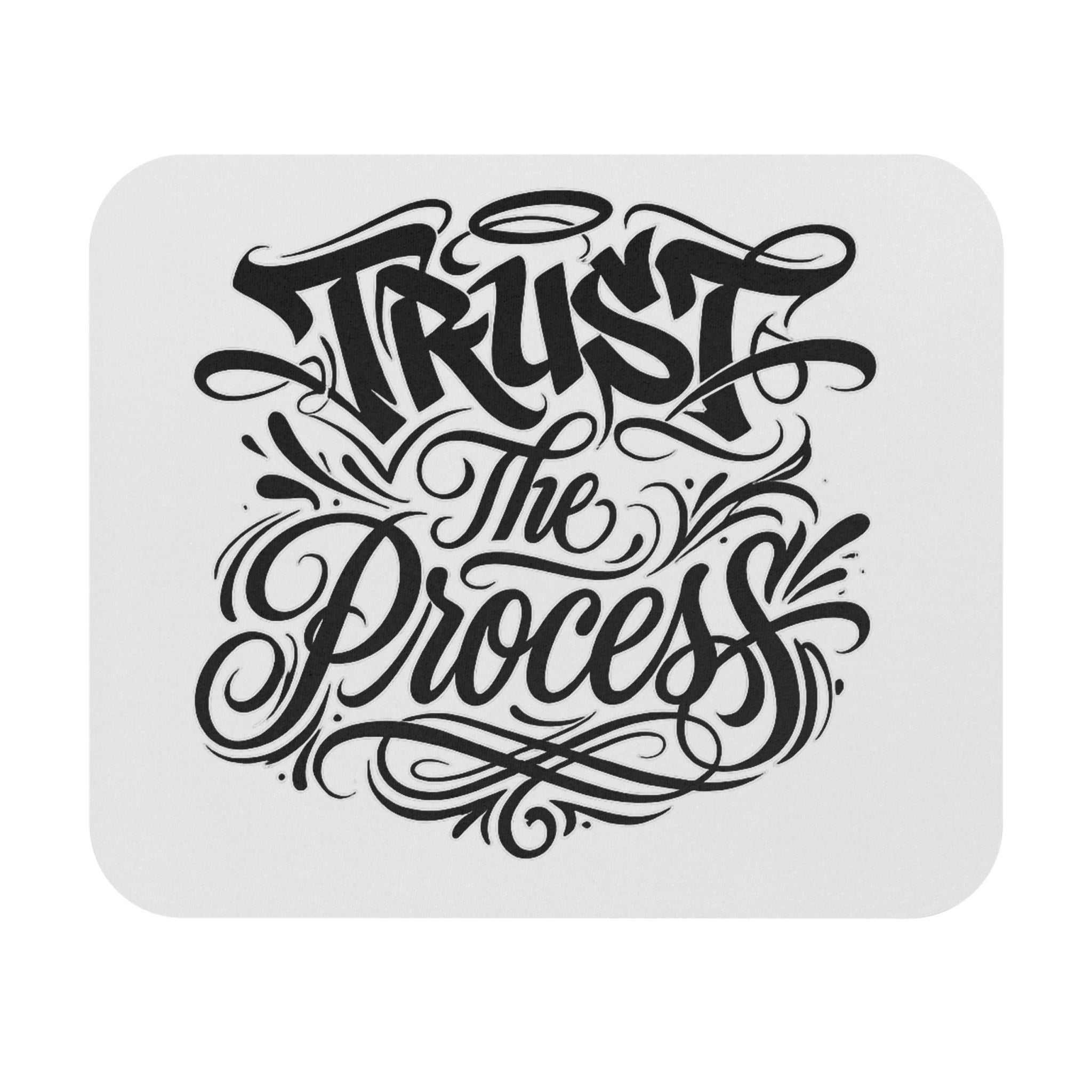 Trust the Process Mouse Pad – Black & White Ornate Lettering Desk Accessory