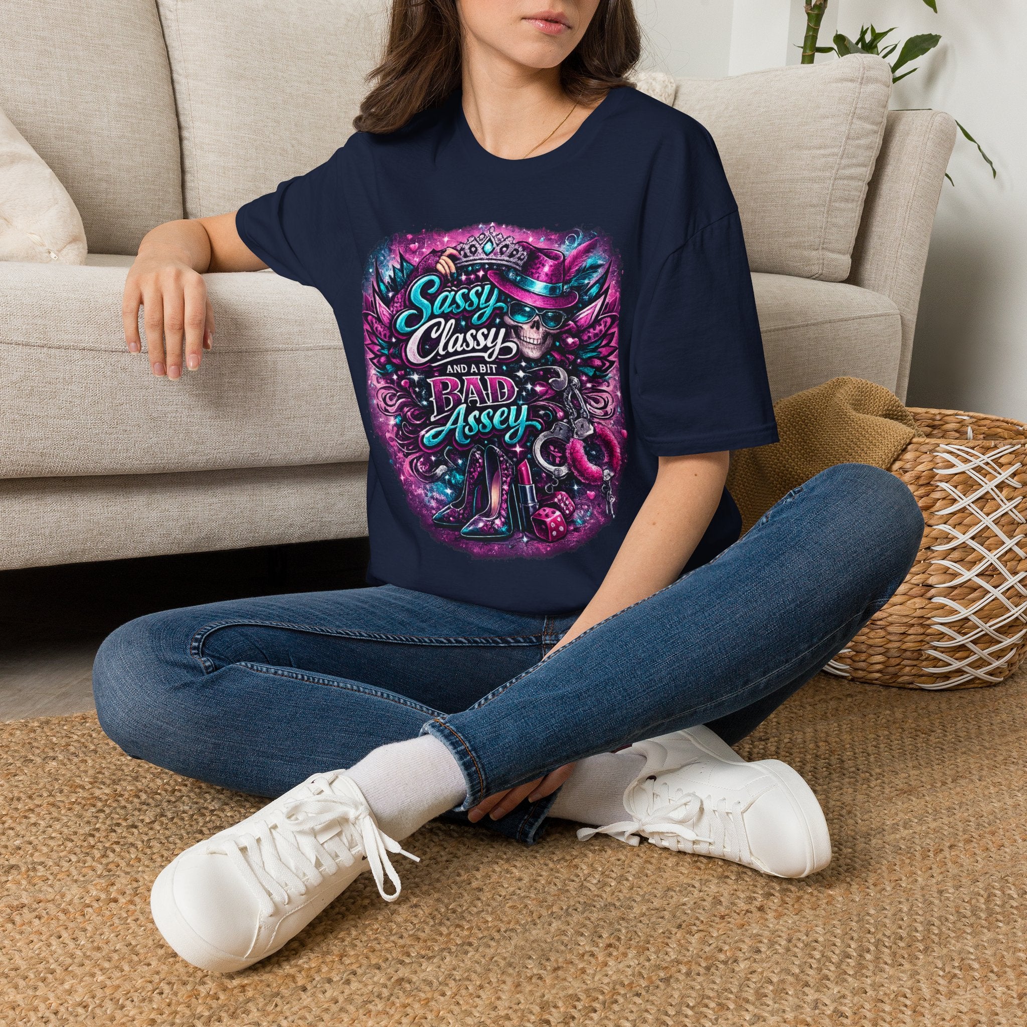Sassy Classy And A Bit Bad Assey T-Shirt | Skeleton Queen Women's Graphic Tee