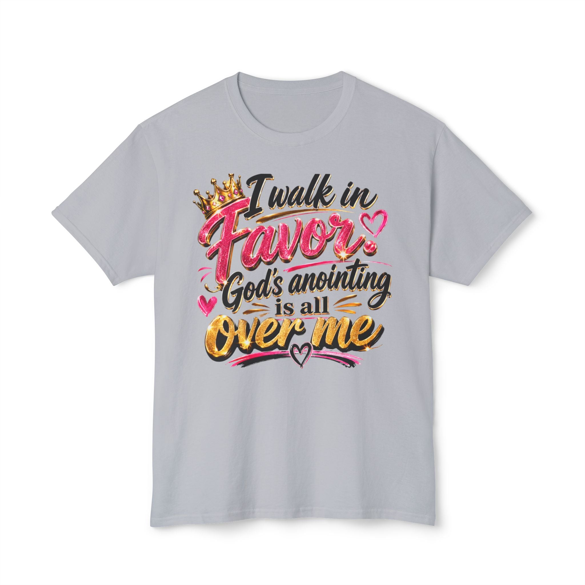 "I Walk in Favor" God's Anointing Is All Over Me Graphic Tee – Faith & Empowerment Shirt