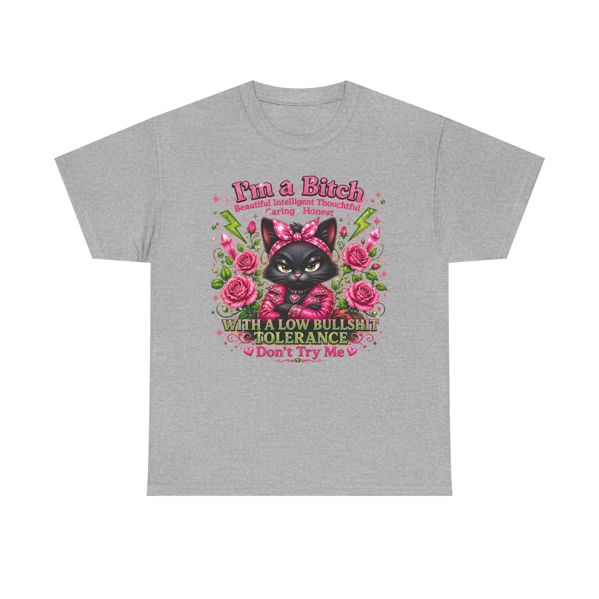 I'm a B.I.T.C.H. Sassy Cat Shirt – Beautiful Intelligent Thoughtful Caring Honest | Funny Attitude Tee