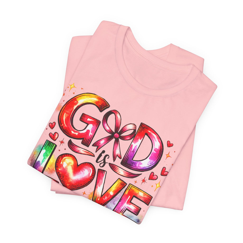 God is Love – 1 John 4:8 Christian Faith T-Shirt