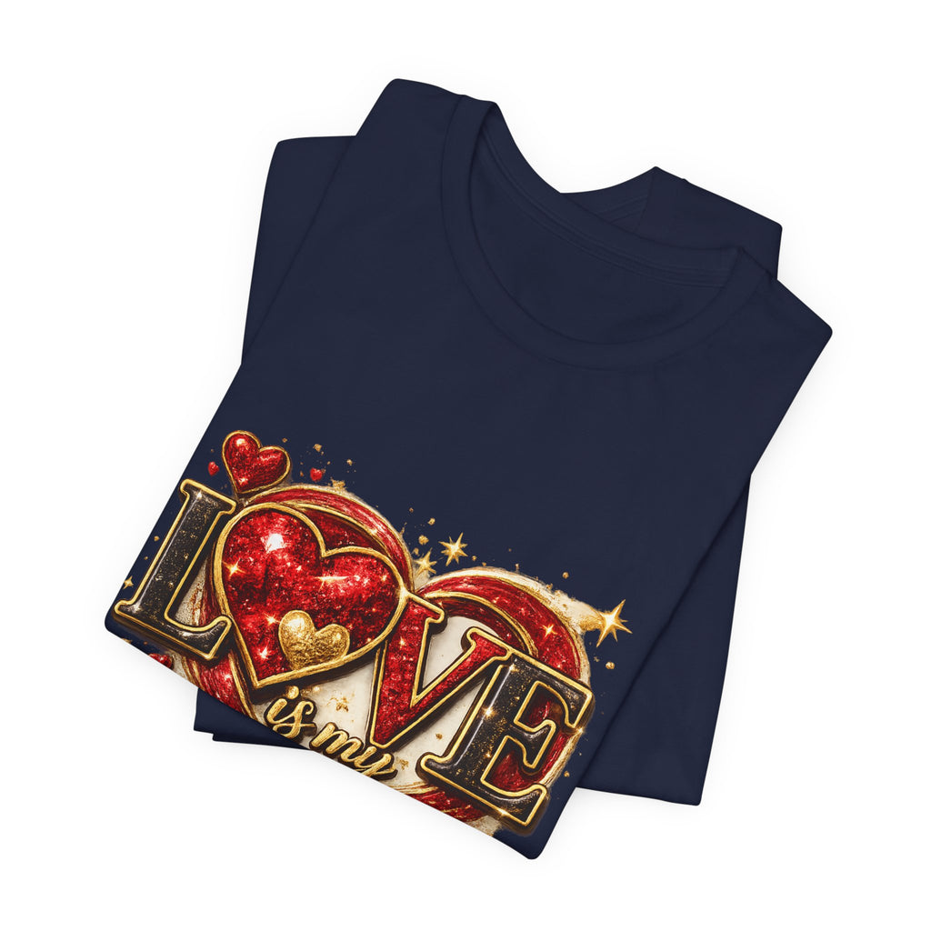 Love Is My Vibe – Valentine's Day T-Shirt