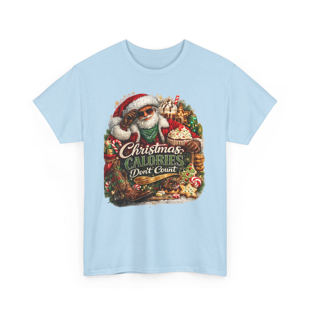 Christmas Calories Don't Count Shirt – Funny Holiday Tee | Christmas Foodie Gift