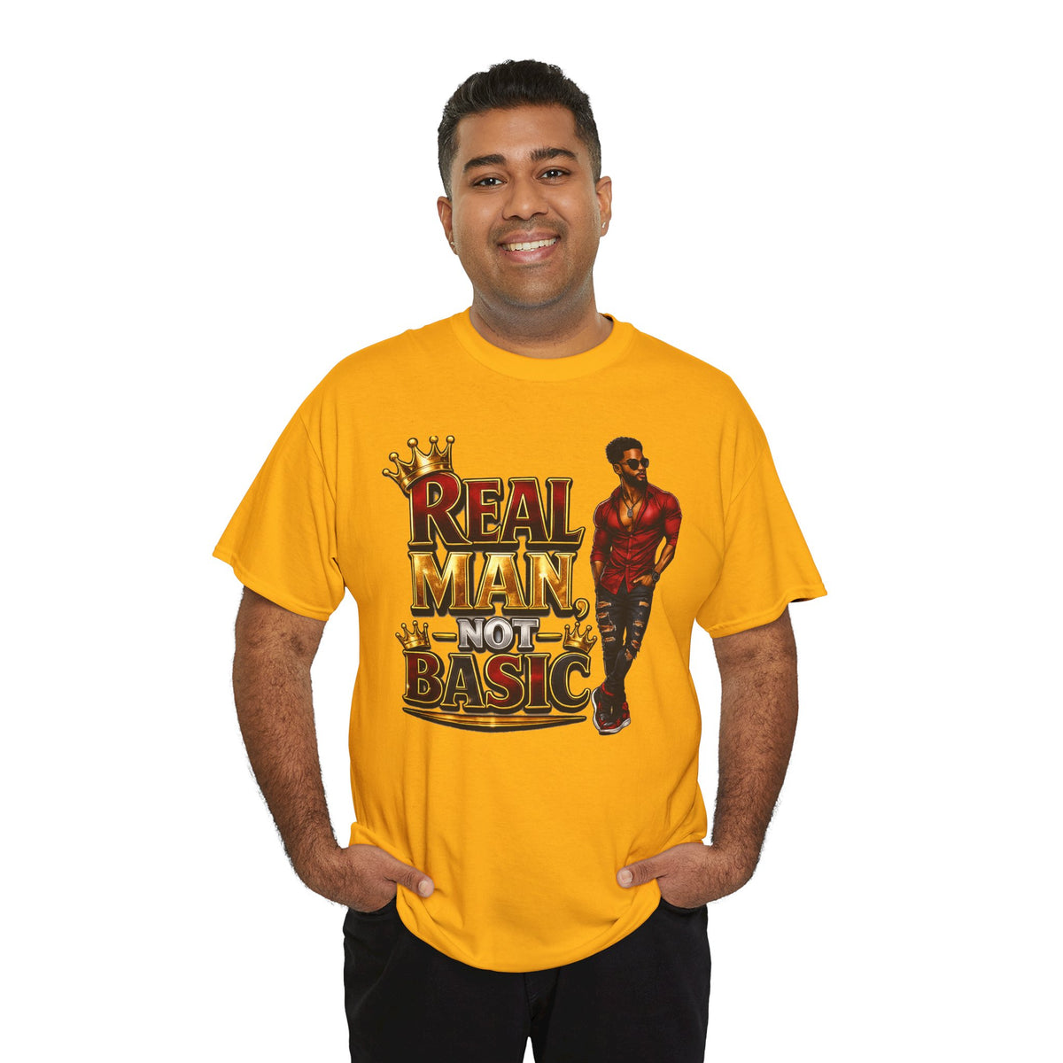 Real Man, Not Basic T-Shirt | King Crown Graphic Tee