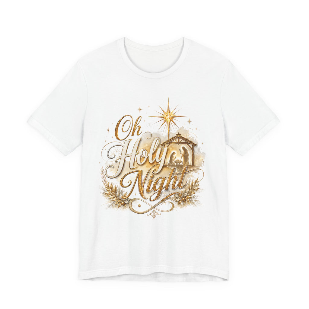 Oh Holy Night – Nativity Christmas T-Shirt