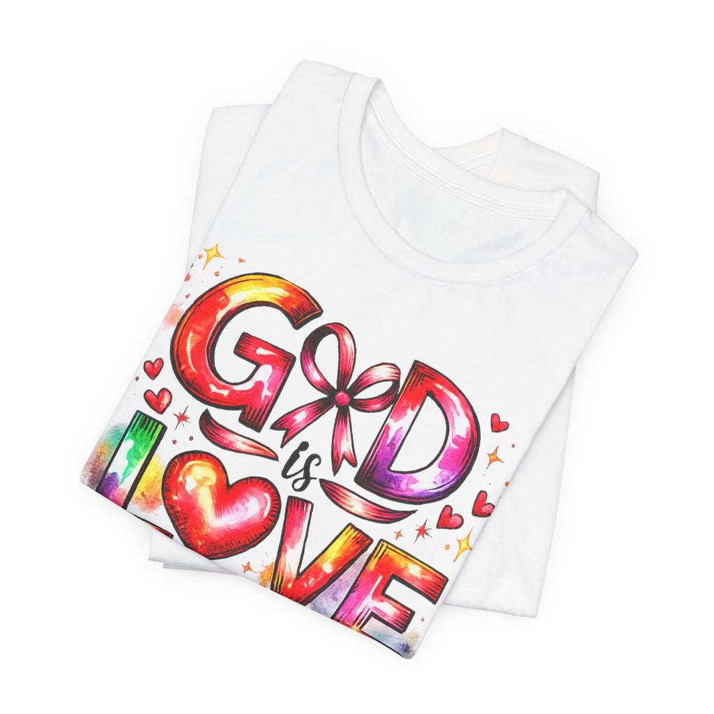 God is Love – 1 John 4:8 Christian Faith T-Shirt