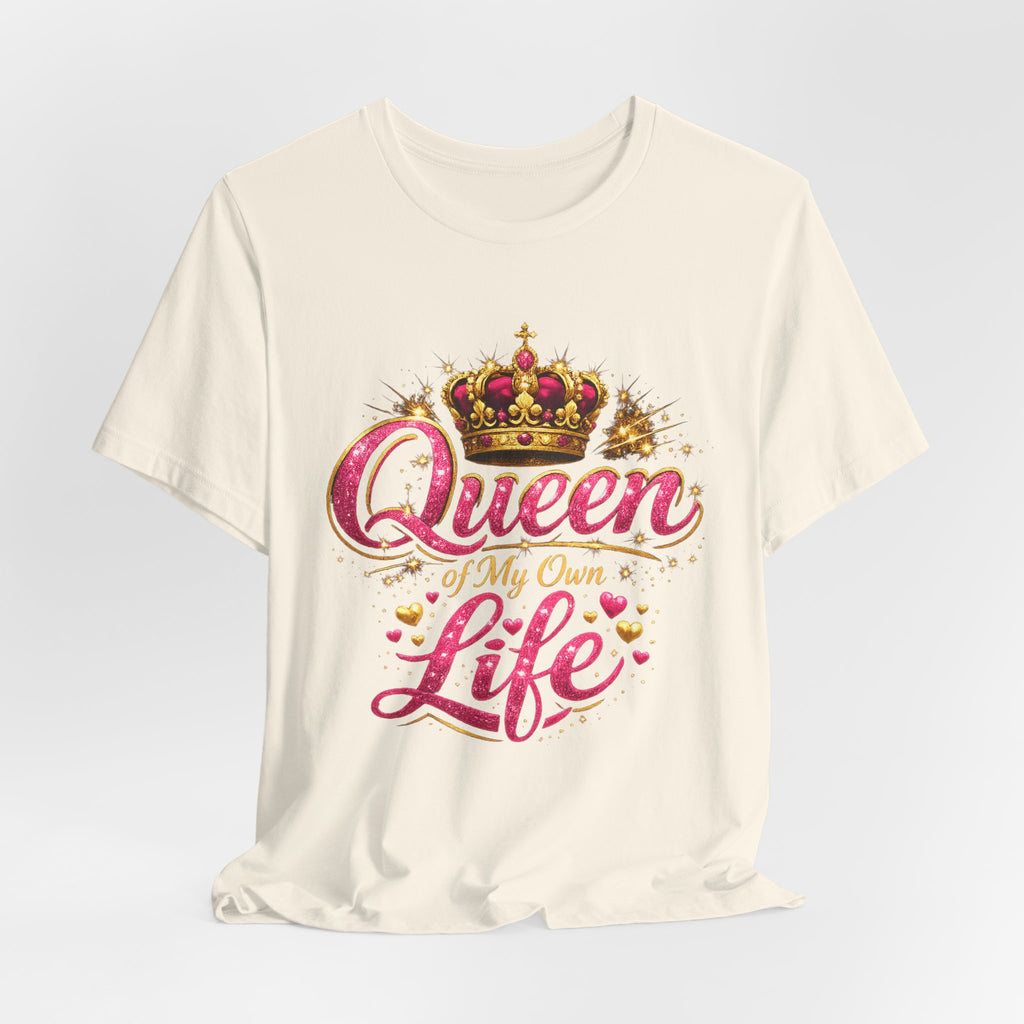 Queen of My Own Life T-Shirt | Crown Glitter Graphic Tee for Women
