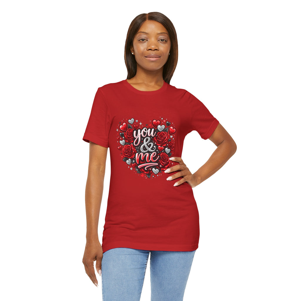 You & Me – Valentine's Day Rose T-Shirt