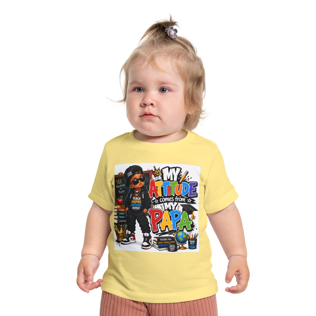 Baby T-Shirt "My Attitude Comes From My Papa" — Cute Hip-Hop Infant Tee for Grandparents, Daddy’s Little One, Gift for Father's Day