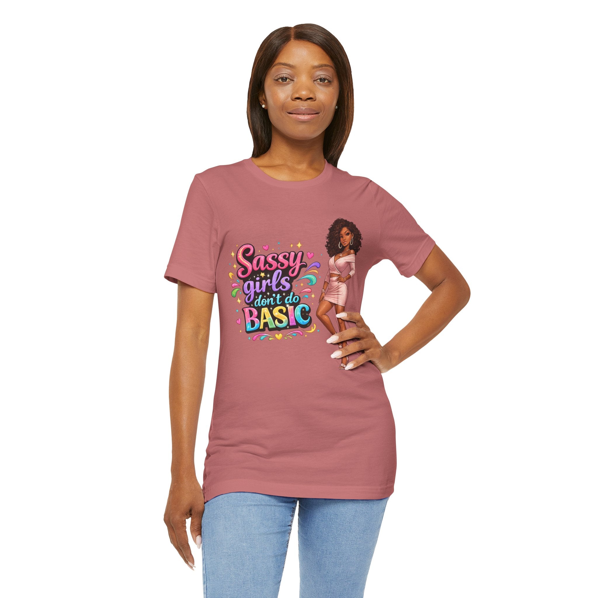 Sassy Girls Don't Do Basic T-Shirt