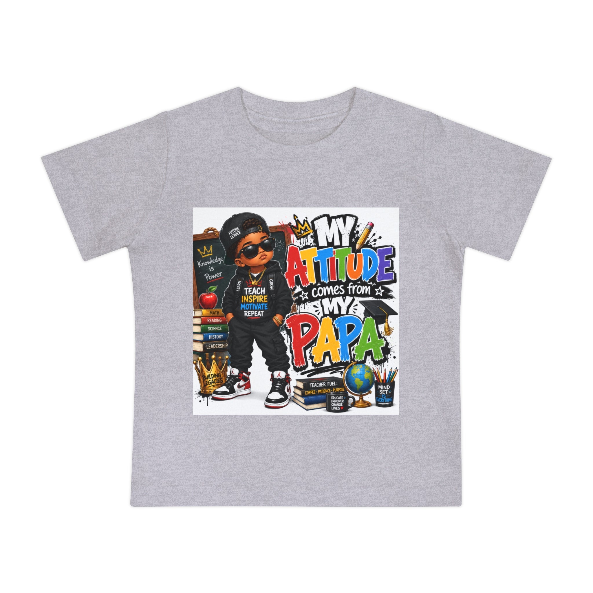 Baby T-Shirt "My Attitude Comes From My Papa" — Cute Hip-Hop Infant Tee for Grandparents, Daddy’s Little One, Gift for Father's Day