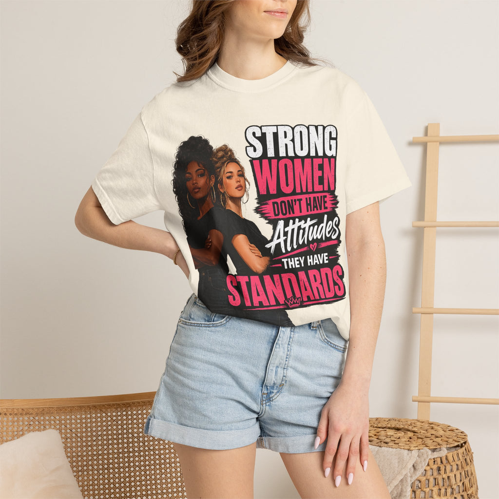 Strong Women Don't Have Attitudes