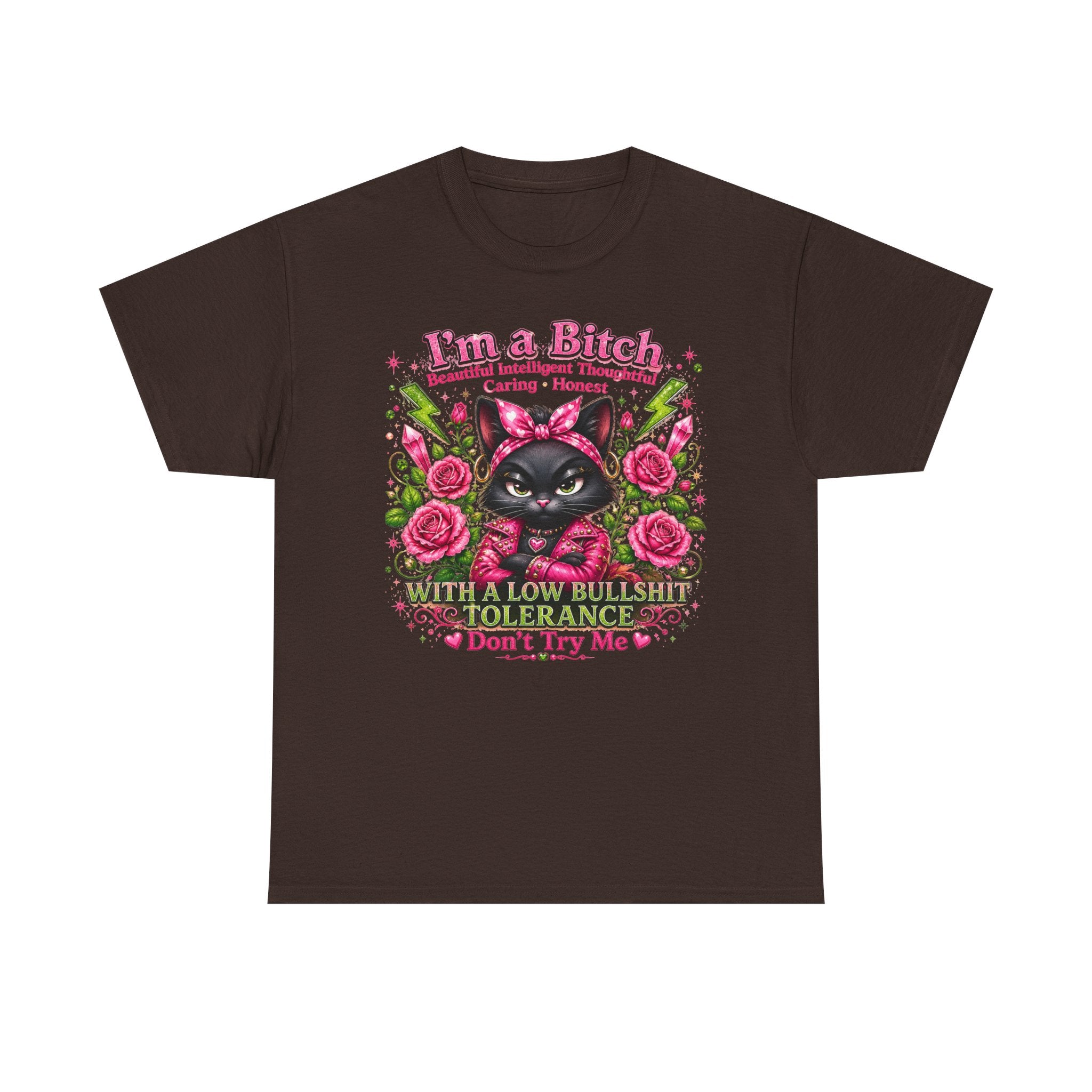 I'm a B.I.T.C.H. Sassy Cat Shirt – Beautiful Intelligent Thoughtful Caring Honest | Funny Attitude Tee