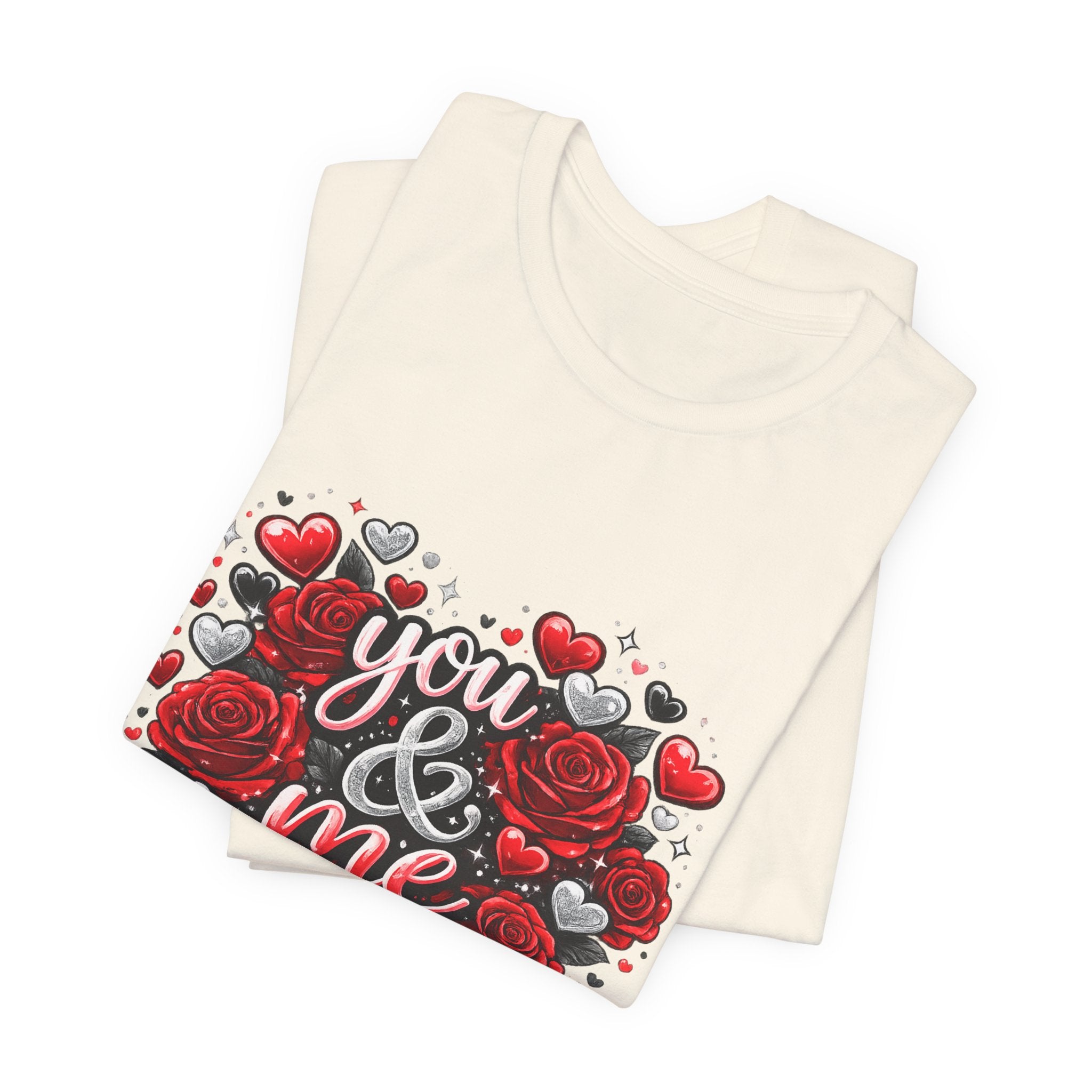 You & Me – Valentine's Day Rose T-Shirt