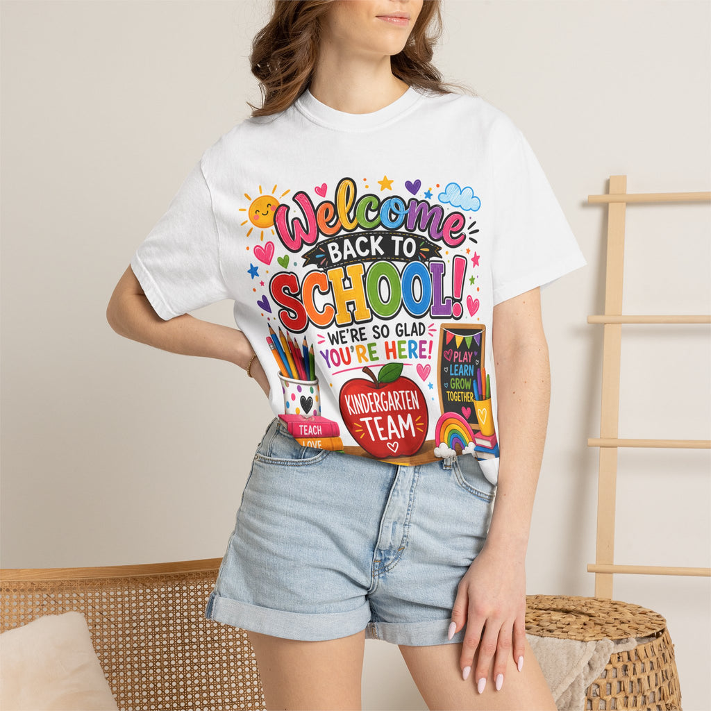Welcome Back to School T-Shirt — Kindergarten Team Teacher Shirt (We’re So Glad You’re Here)