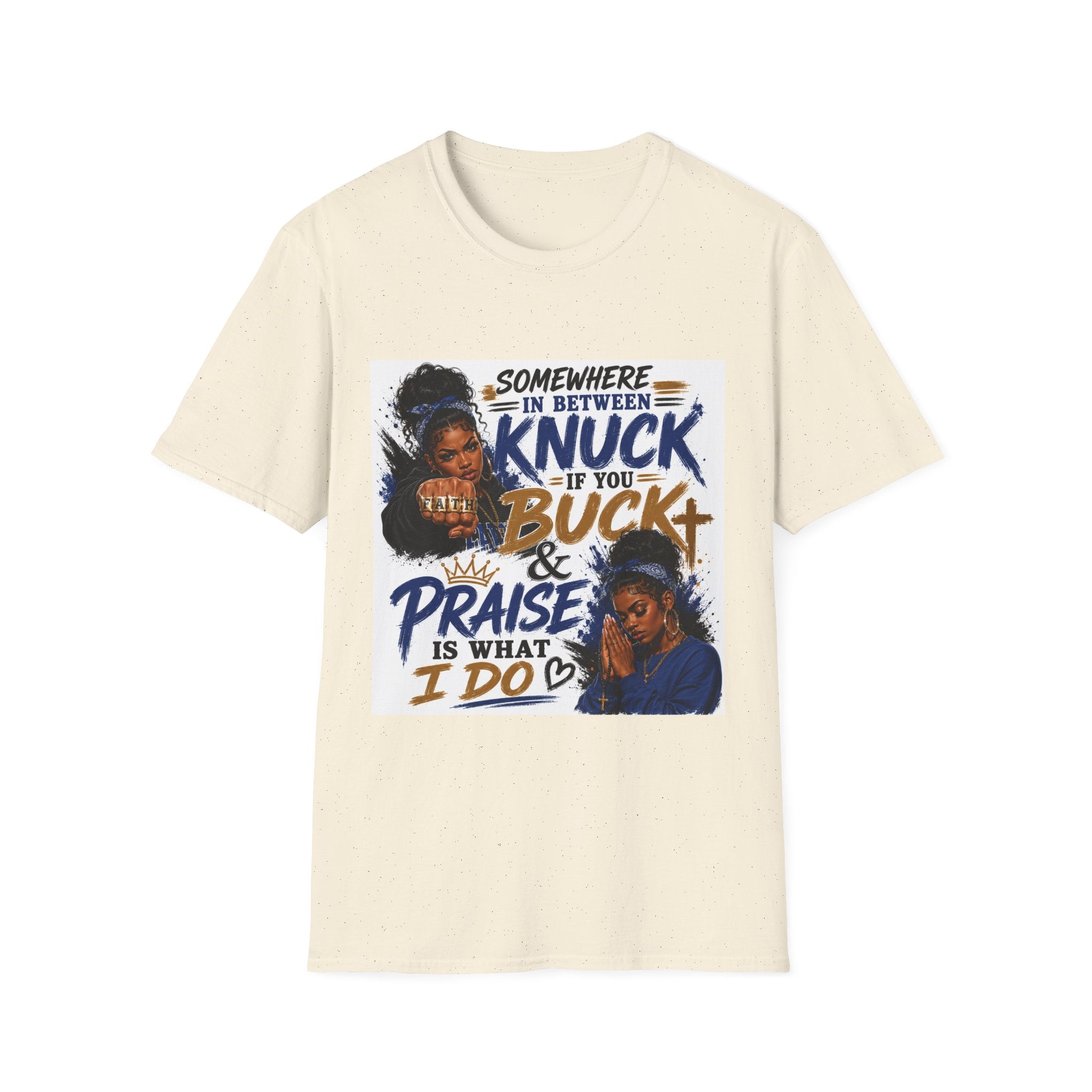 Knuck If You Buck T‑Shirt — “Somewhere In Between” Gospel‑Proud Graphic Tee