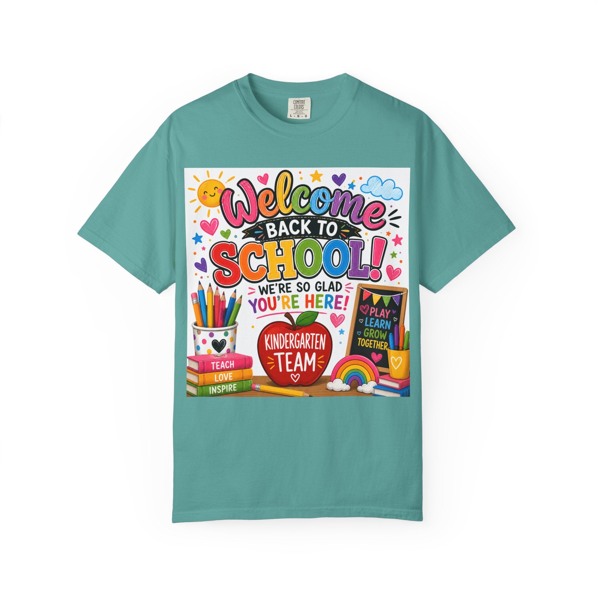 Welcome Back to School T-Shirt — Kindergarten Team Teacher Shirt (We’re So Glad You’re Here)