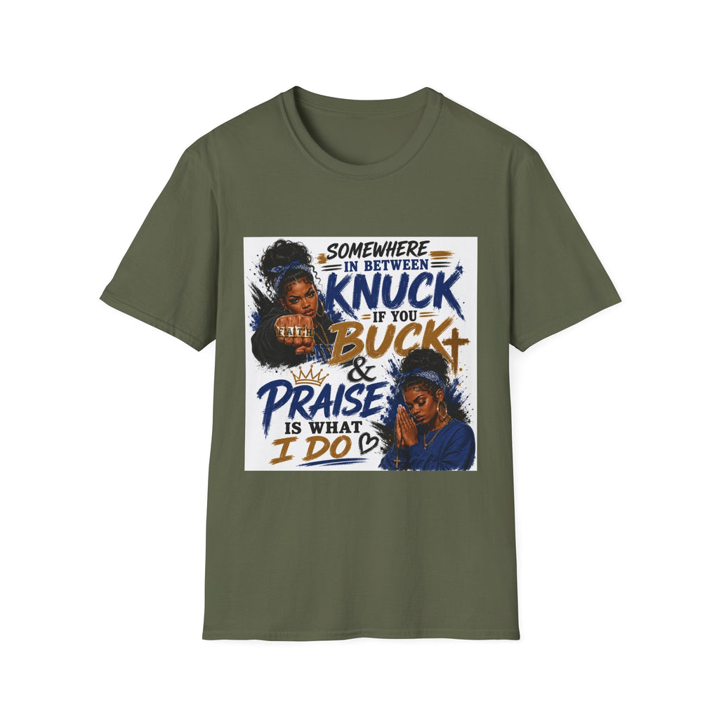 Knuck If You Buck T‑Shirt — “Somewhere In Between” Gospel‑Proud Graphic Tee