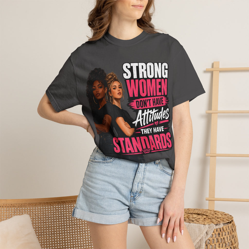 Strong Women Don't Have Attitudes