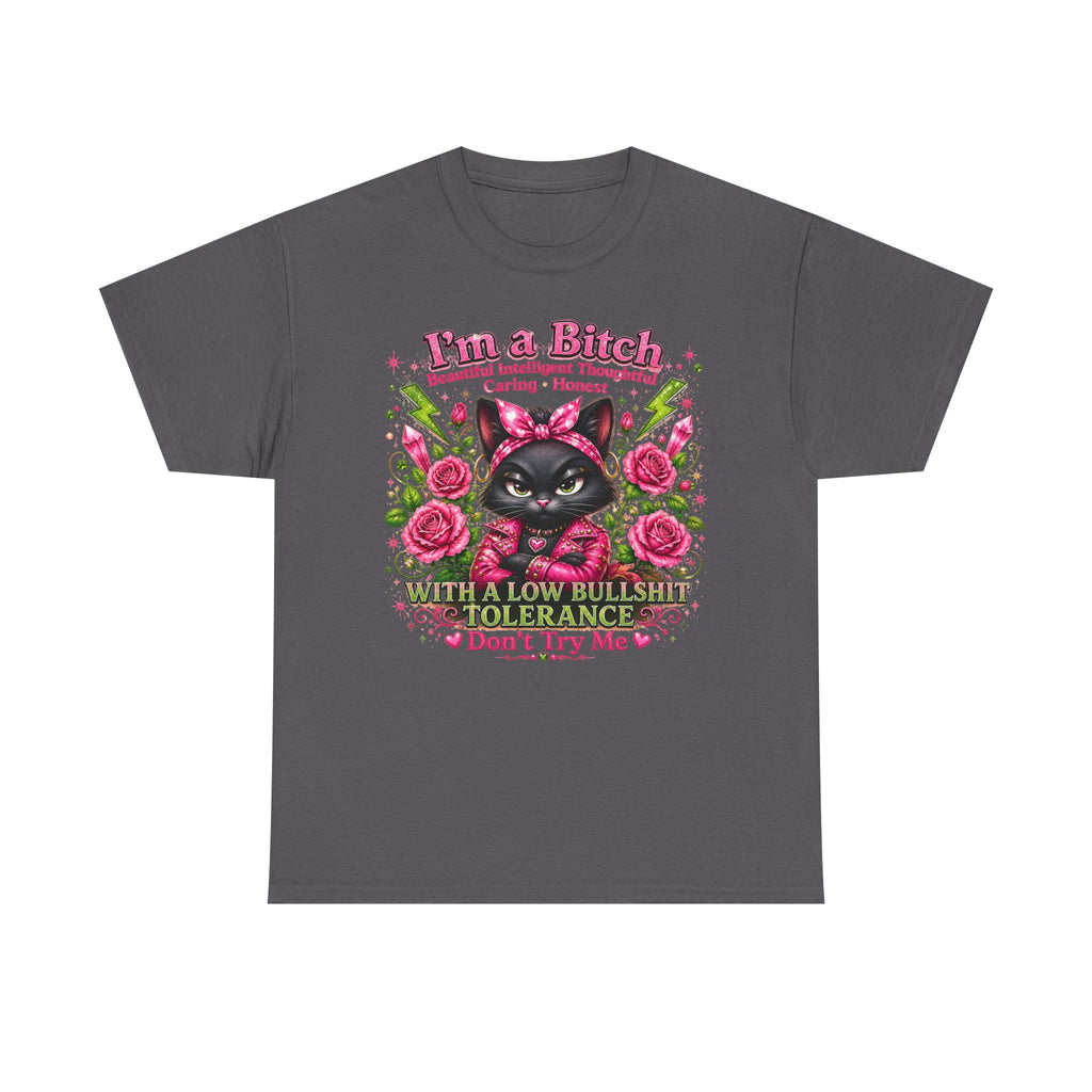 I'm a B.I.T.C.H. Sassy Cat Shirt – Beautiful Intelligent Thoughtful Caring Honest | Funny Attitude Tee