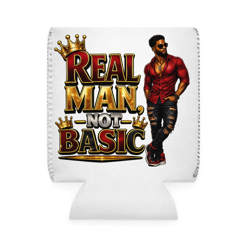 Real Man, Not Basic Can Cooler Sleeve | King Crown Beer & Soda Koozie