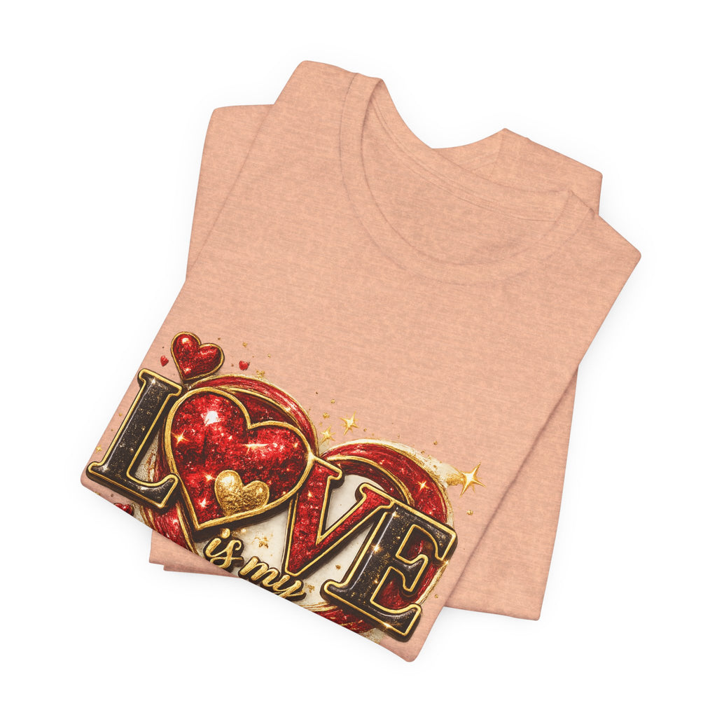 Love Is My Vibe – Valentine's Day T-Shirt