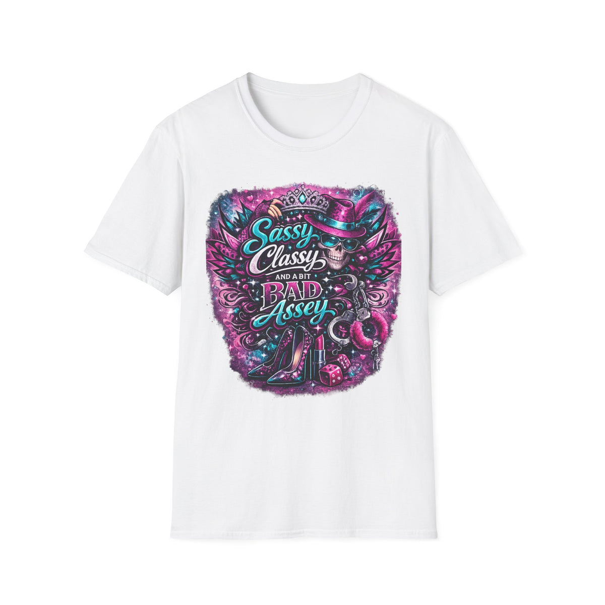 Sassy Classy And A Bit Bad Assey T-Shirt | Skeleton Queen Women's Graphic Tee
