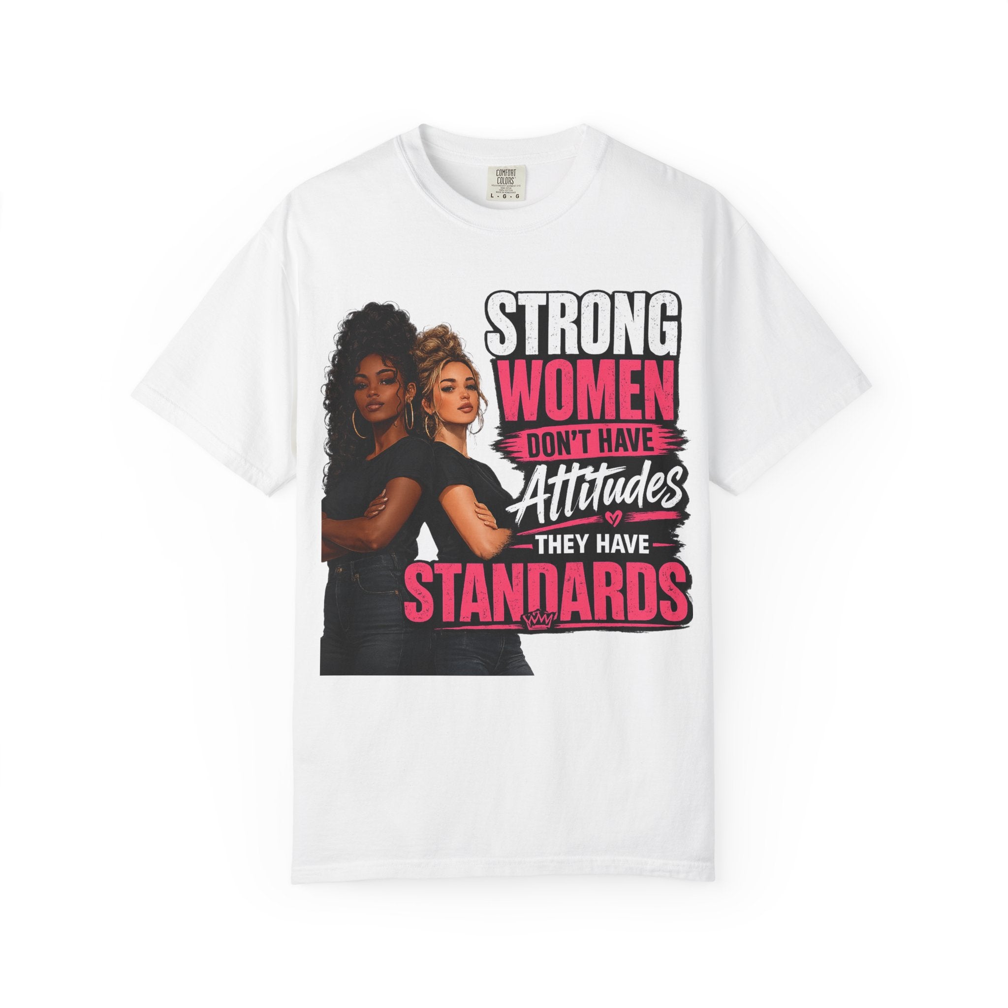 Strong Women Don't Have Attitudes