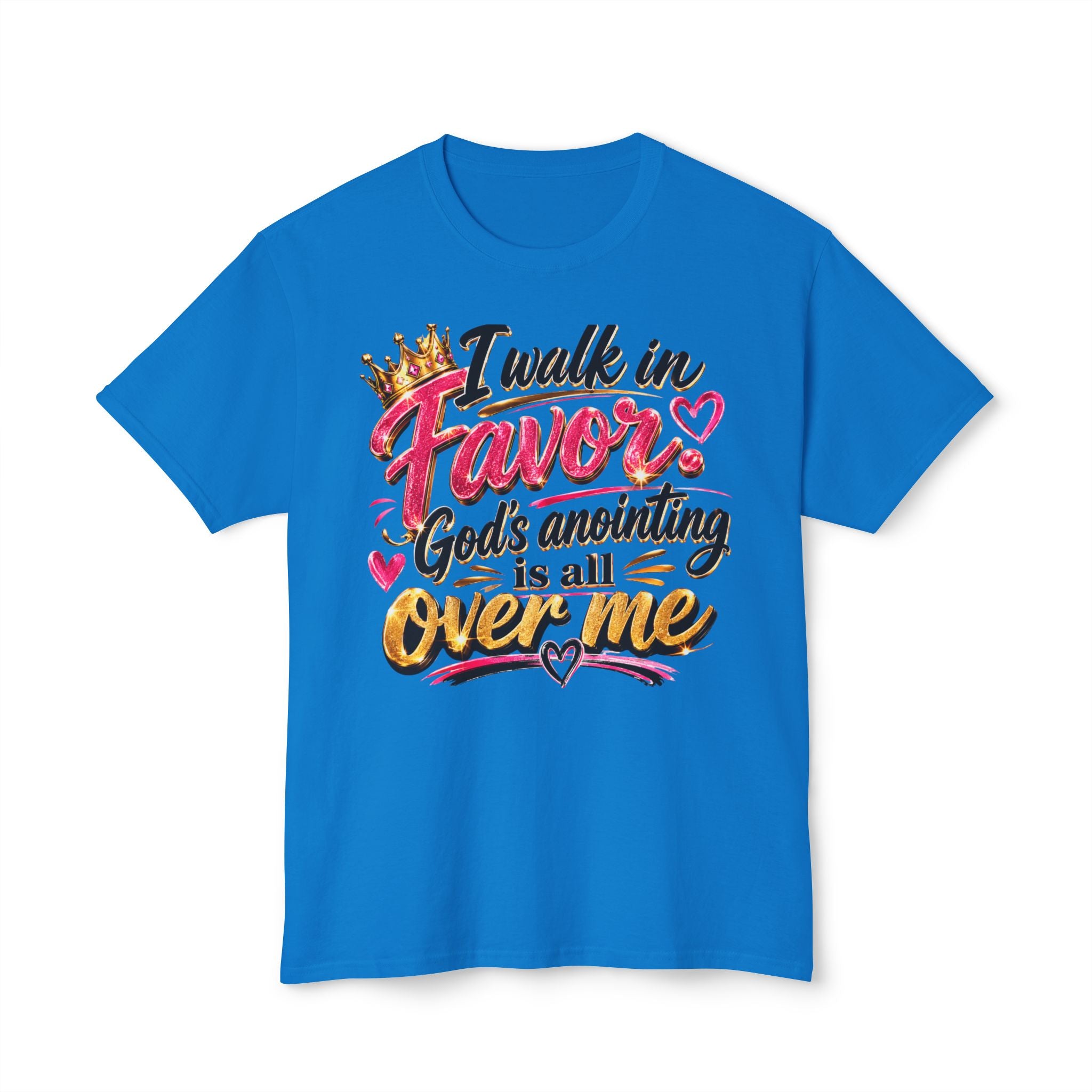 "I Walk in Favor" God's Anointing Is All Over Me Graphic Tee – Faith & Empowerment Shirt
