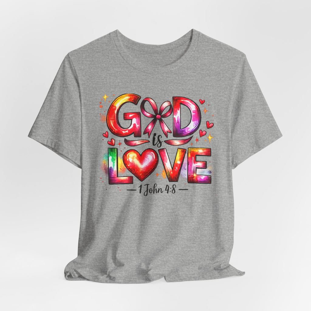 God is Love – 1 John 4:8 Christian Faith T-Shirt