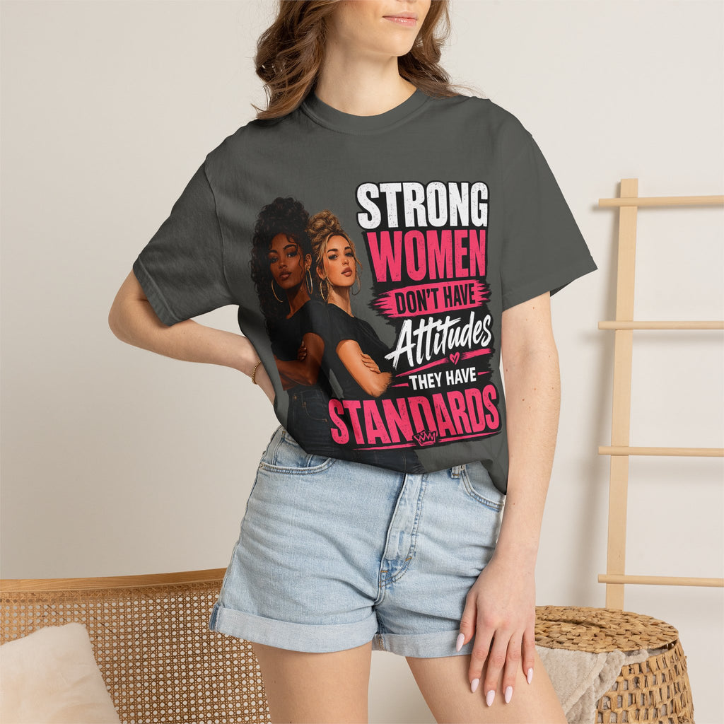 Strong Women Don't Have Attitudes