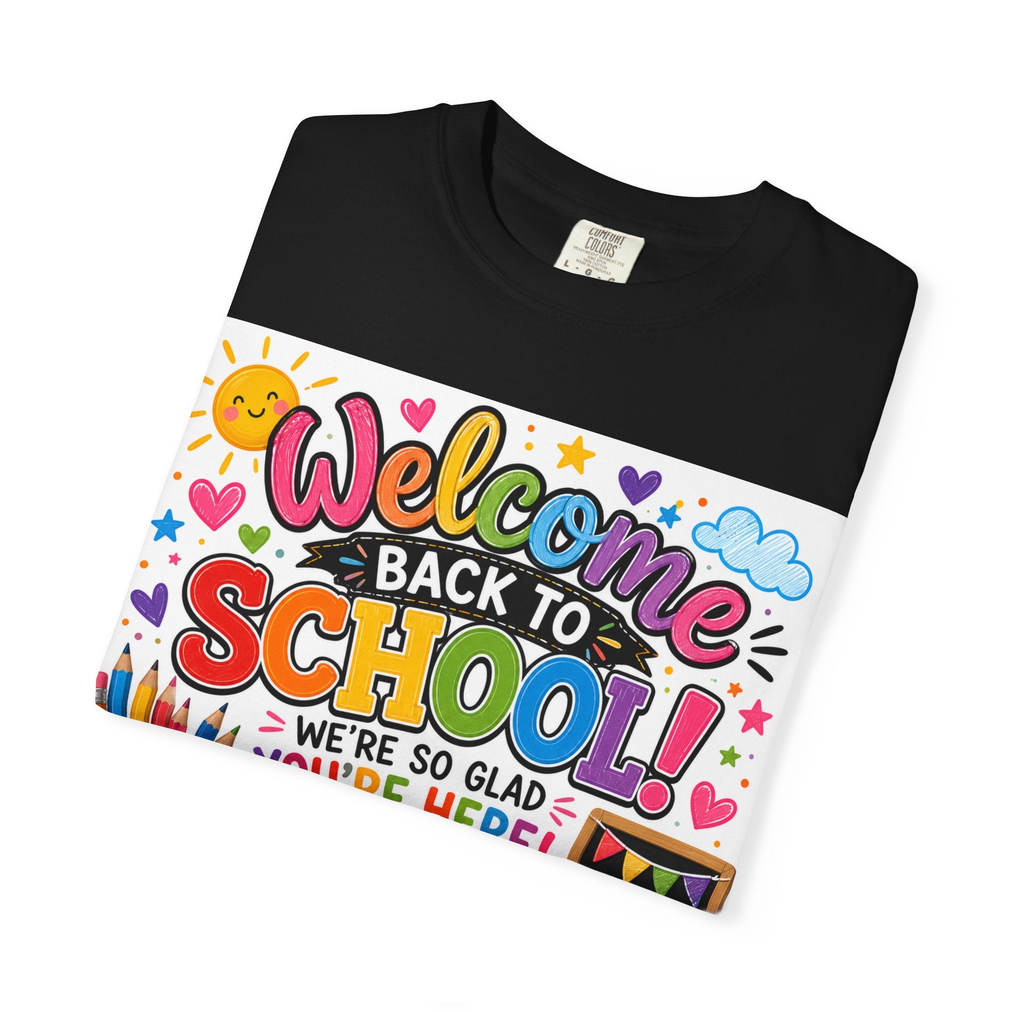 Welcome Back to School T-Shirt — Kindergarten Team Teacher Shirt (We’re So Glad You’re Here)