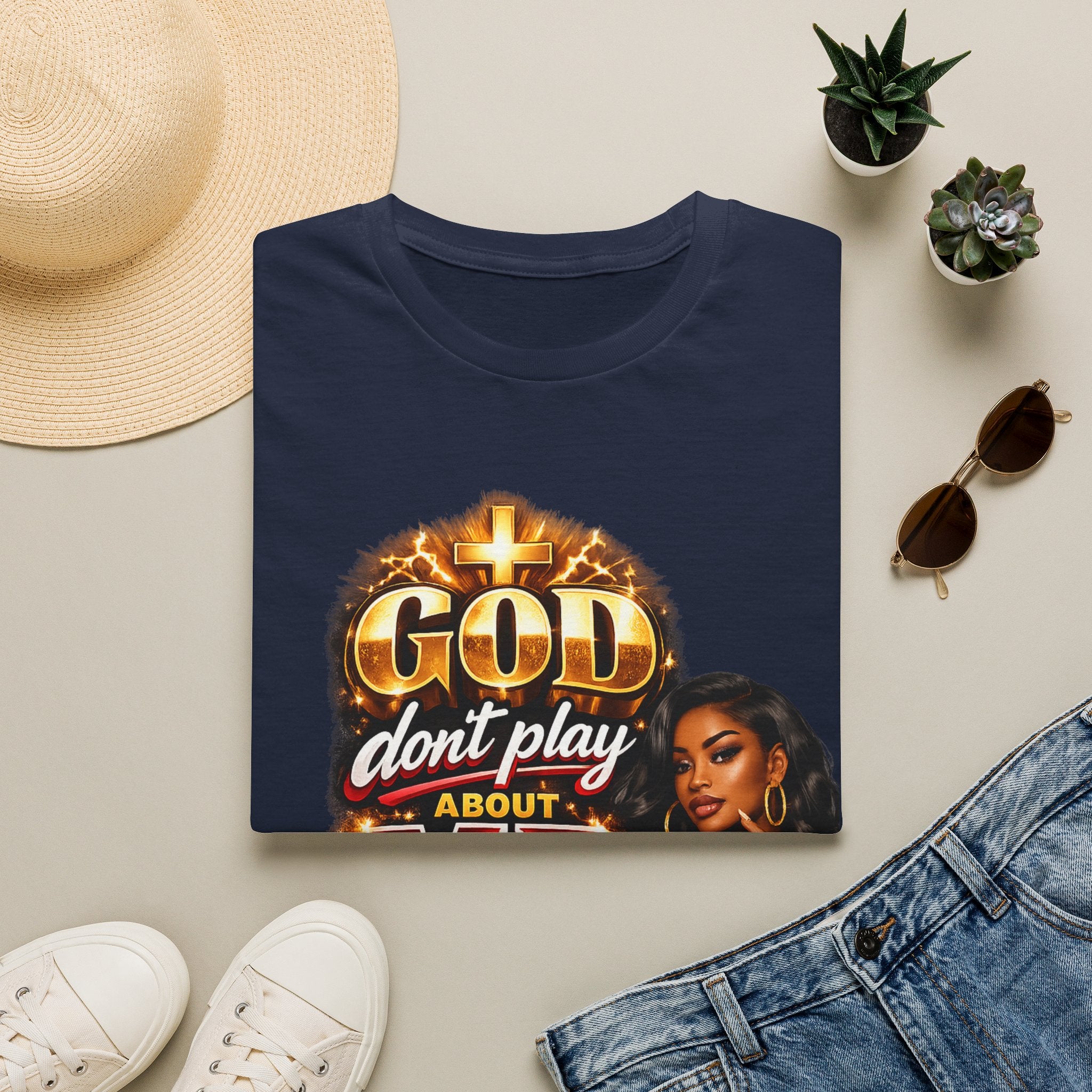 God Don't Play About Me T-Shirt | Faith & Confidence Tee | Bold Black Woman Graphic Tee