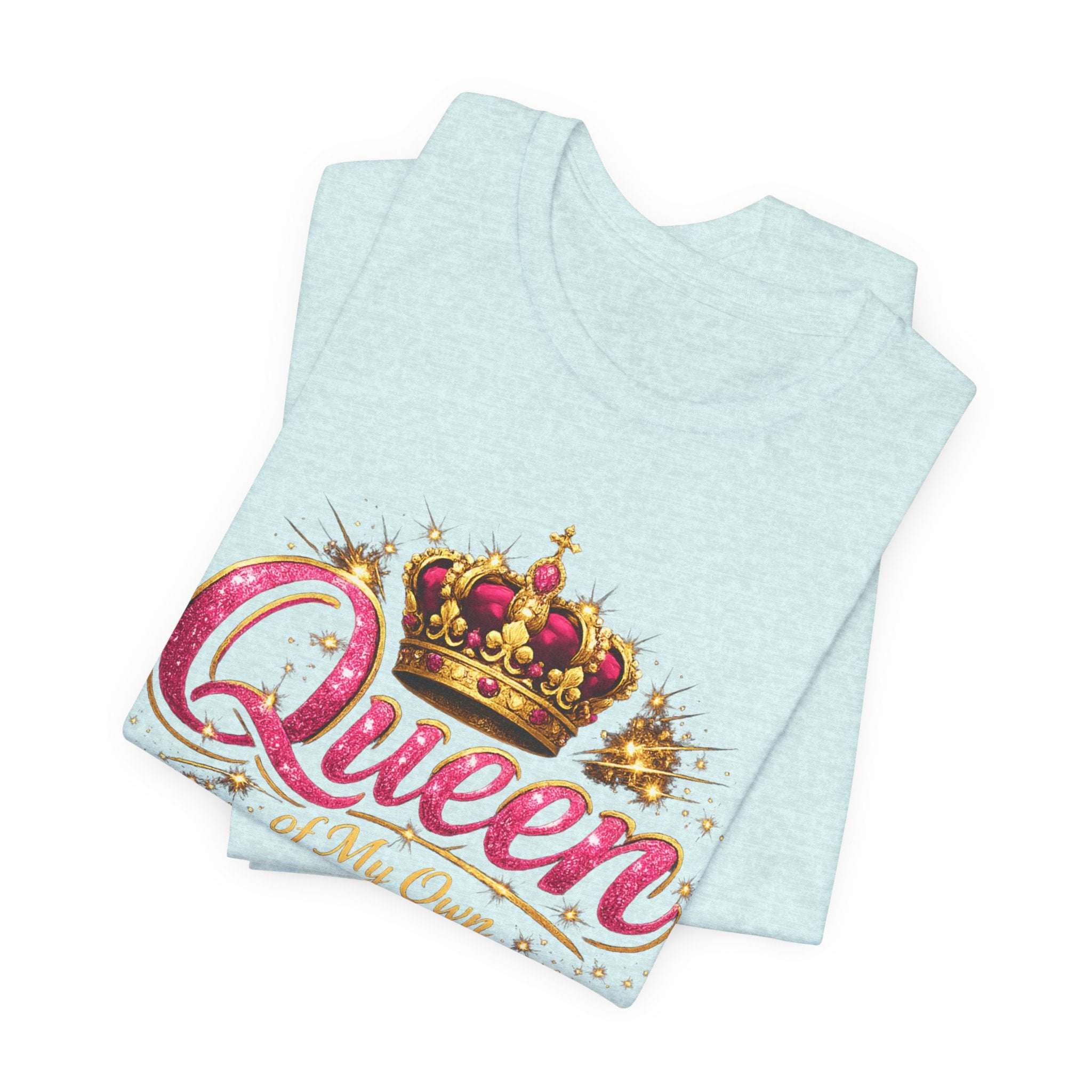 Queen of My Own Life T-Shirt | Crown Glitter Graphic Tee for Women